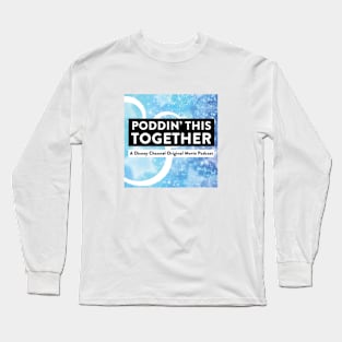 Poddin' This Together Cover Long Sleeve T-Shirt